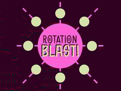 Rotation Blast