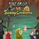 Wizards vs Swamp Creatures 9 wizards vs swamp creatures 1